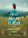 These Empty Places